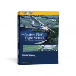 Manual The Student Pilot's Flight Manual ASA