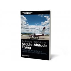 An Aviator's Field Guide to Middle-Altitude Flying